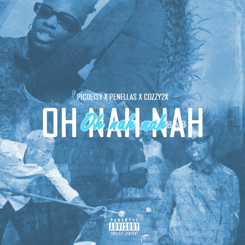 Oh Nah Nah (feat. Penellas, Cozzy 2x)