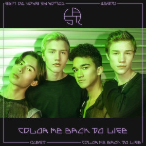 ดาวน์โหลดและฟังเพลง Color Me Back To Life พร้อมเนื้อเพลงจาก Quest