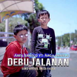 Listen to Debu Jalanan song with lyrics from Arfa Arnold