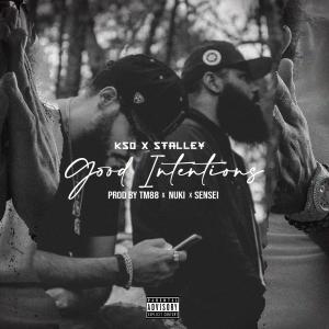 Kso Jaynes的專輯Good Intentions (feat. Stalley & Tm88) (Explicit)