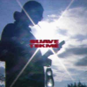 Tekmé的專輯Suave (feat. Kajee) [Explicit]