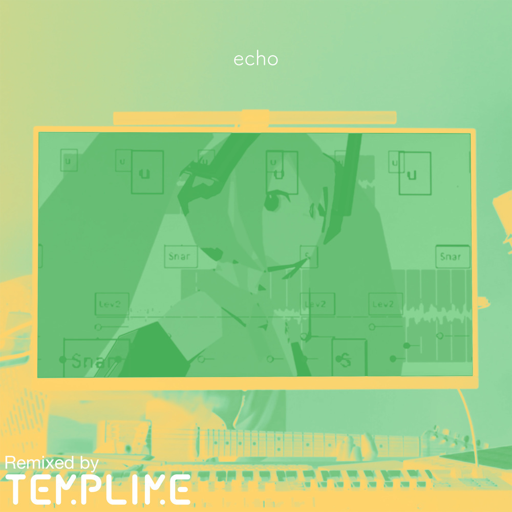 echo (feat. 初音ミク)