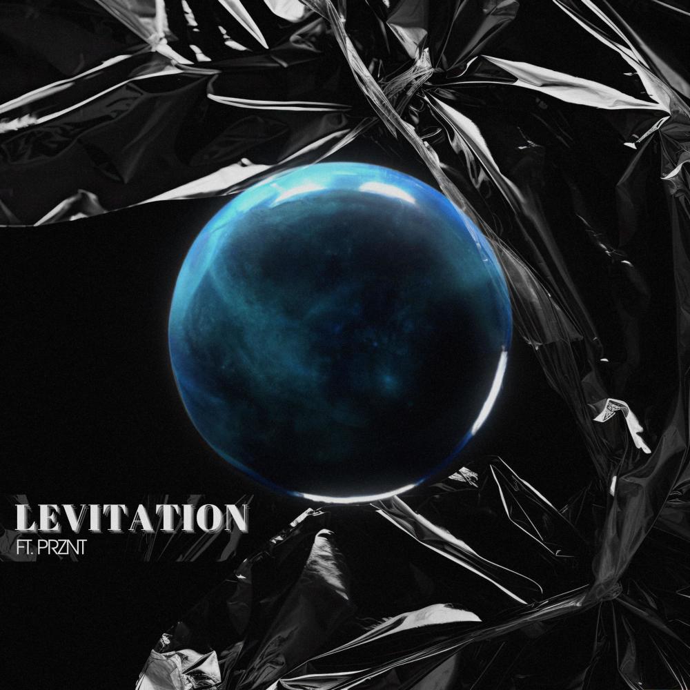 Levitation (feat. Prznt) (Explicit)