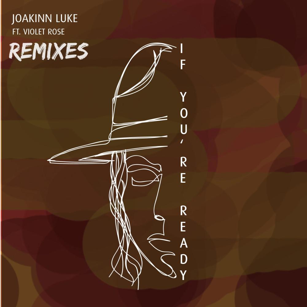 If You're Ready (feat. Violet Rose) (Alan Ibanez Remix)