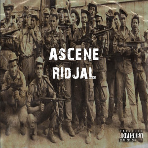 ASCENE的专辑RIDJAL (Explicit)