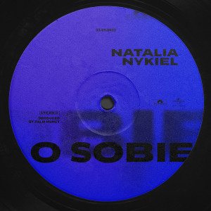 收聽Natalia Nykiel的O Sobie歌詞歌曲