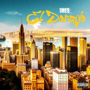 ดาวน์โหลดและฟังเพลง El Dorado (Explicit) พร้อมเนื้อเพลงจาก 1mes