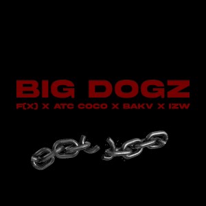 อัลบัม Big Dogz (Explicit) ศิลปิน f(x)