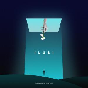 ดาวน์โหลดและฟังเพลง Ilusi พร้อมเนื้อเพลงจาก The Sea Is Calling