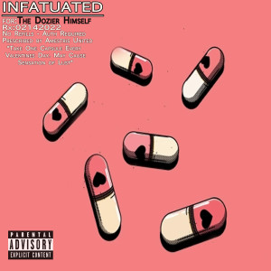 The Dozier Himself的專輯Infatuated (Explicit)