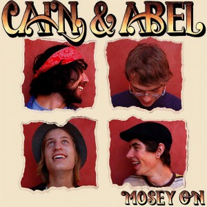 Cain & Abel的專輯Mosey On