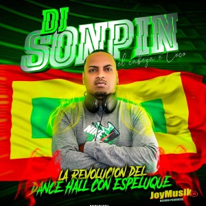Album Dj Sonpin la Revolucion de Dance hall Con Espeluque (Explicit) from Various