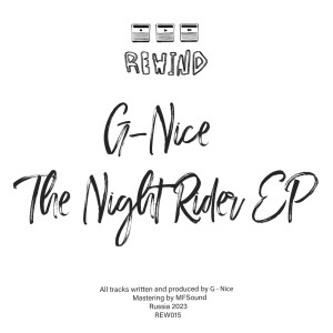 Listen to The Night Rider (Original Mix) song with lyrics from G-Nice