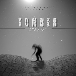 Listen to Tomber (Explicit) song with lyrics from Sakor
