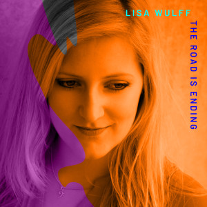 Album The Road Is Ending from Lisa Wulff