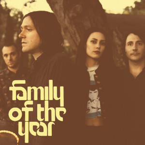 Family Of The Year的專輯Family of the Year