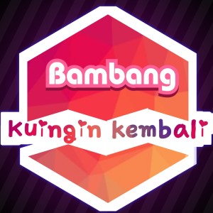 Bambang的专辑Ku Ingin Kembali