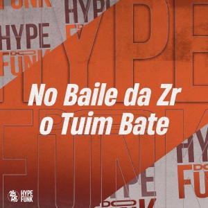 Listen to No Baile da Zr o Tuim Bate (Explicit) song with lyrics from DJ NARNIA BEAT