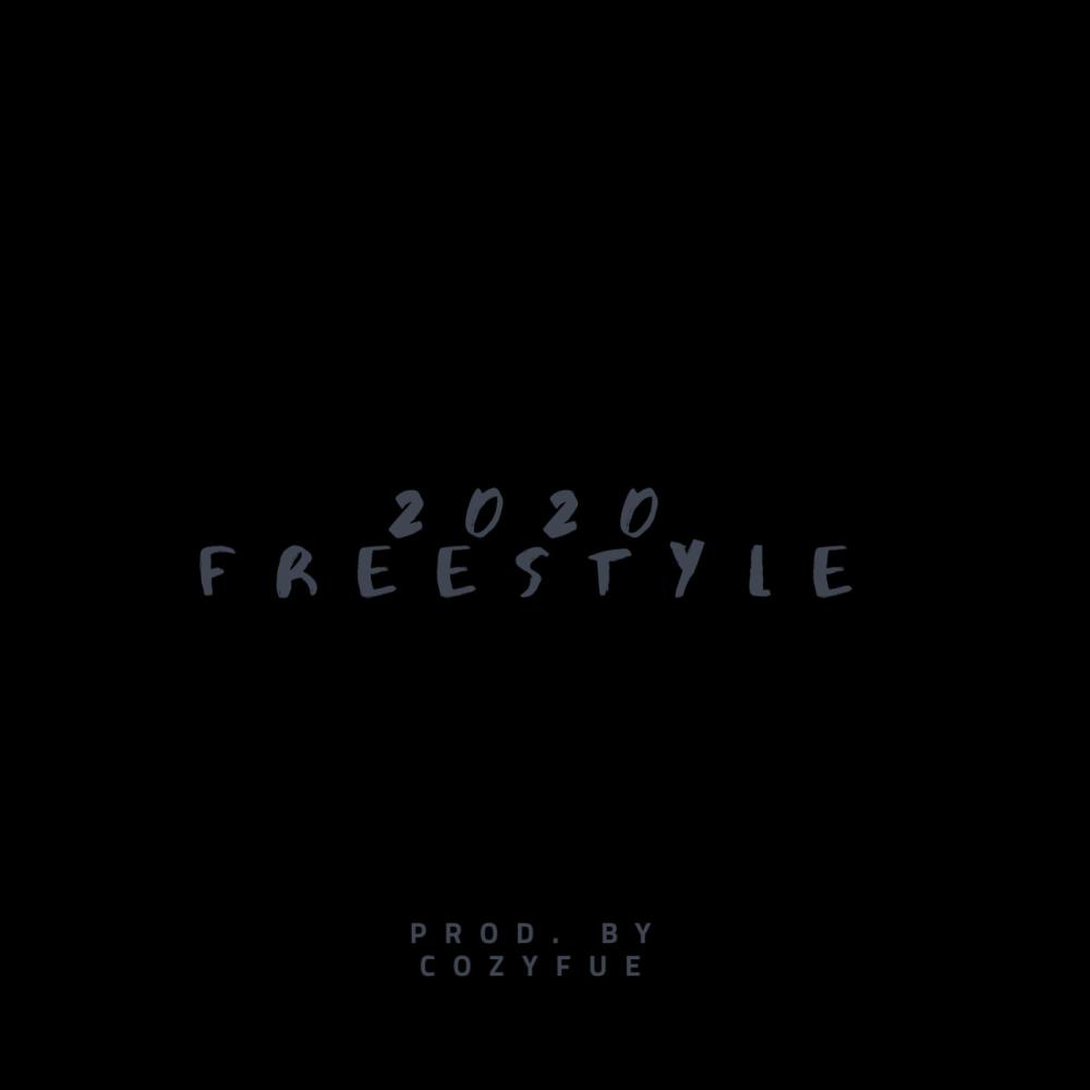 2020 Freestyle (Explicit)