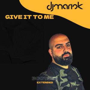 Album Give It To Me - Mariok Bootleg from DJ Mariok