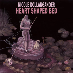Nicole Dollanganger的專輯Heart Shaped Bed (Explicit)