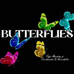 ดาวน์โหลดและฟังเพลง Butterflies พร้อมเนื้อเพลงจาก Kofi Abaidoo