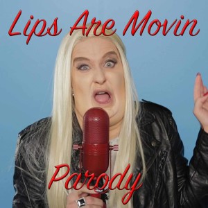 收聽Bart Baker的Lips Are Movin Parody (Explicit)歌詞歌曲