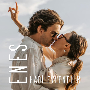 Listen to Hadi Evlenelim song with lyrics from Enes