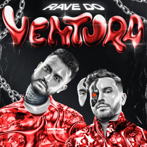 Listen to Rave Do Ventura song with lyrics from Ventura
