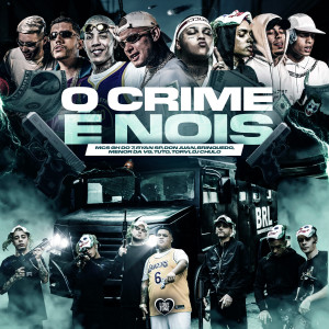 Album O Crime É Nois (Explicit) oleh MC GH do 7