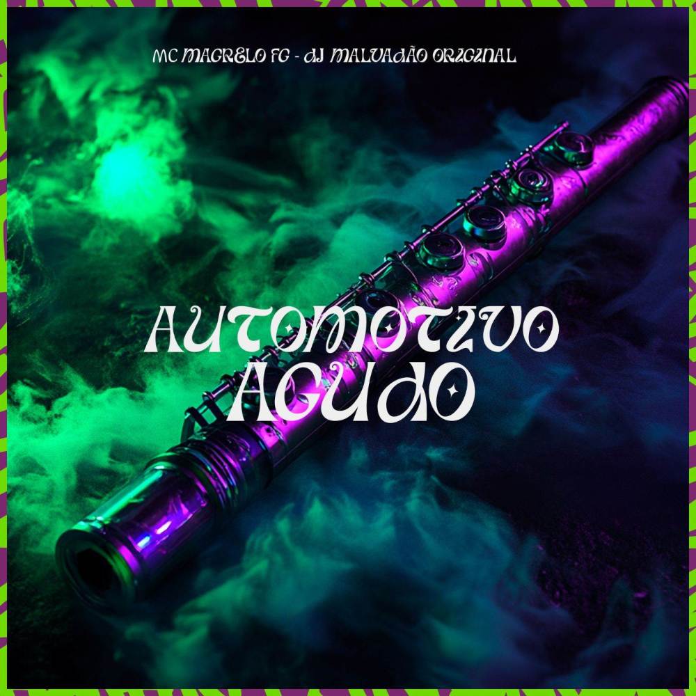 Automotivo agudo (Explicit)