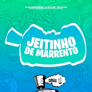 收聽Dj Guilherme Borges的Jeitinho De Marrento (Explicit)歌詞歌曲