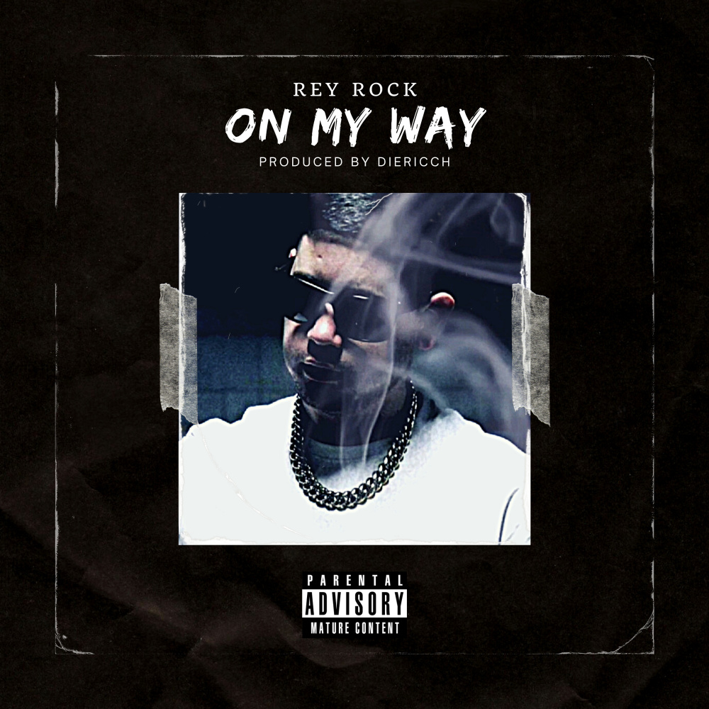 On My Way (Explicit)
