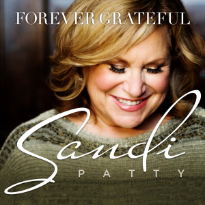 อัลบัม Forever Grateful ศิลปิน Sandi Patty