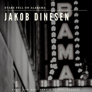 Jakob Dinesen的專輯Stars Fell On Alabama