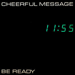 收聽Cheerful Message的Be Ready歌詞歌曲