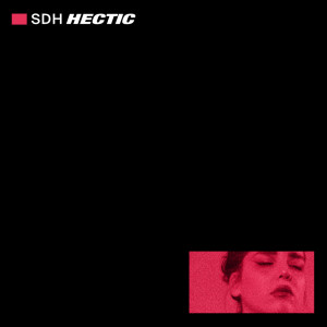 收听SDH (Semiotics Department of Heteronyms)的Hectic歌词歌曲