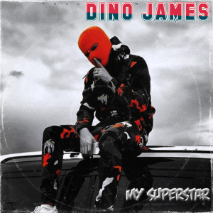 Dino James的专辑My Superstar