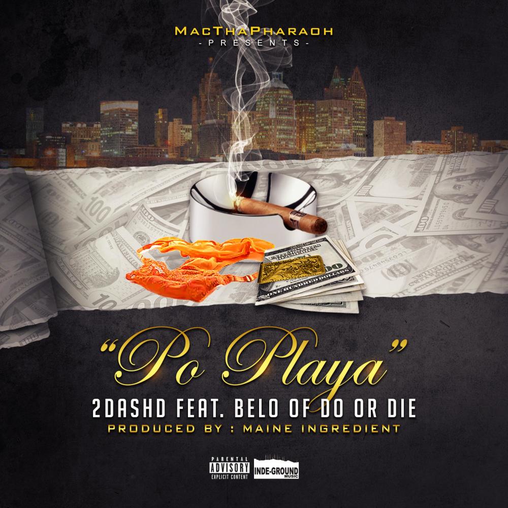 Po Playa (feat. Belo of Do or Die) (Explicit)