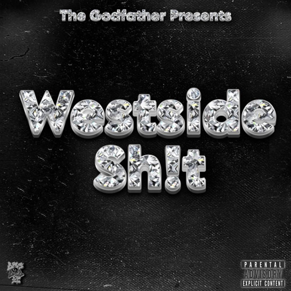 Westside Sh!t (Explicit)
