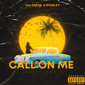 Starley的專輯Call on Me Jersey (Remix)