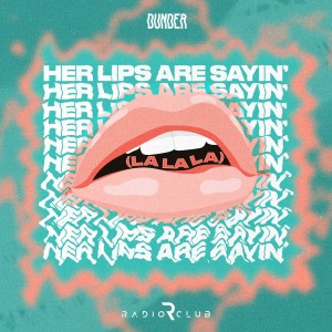 RadioClub的專輯Her Lips Are Sayin' (La La La)