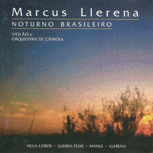Marcus Llerena的專輯Noturno Brasileiro