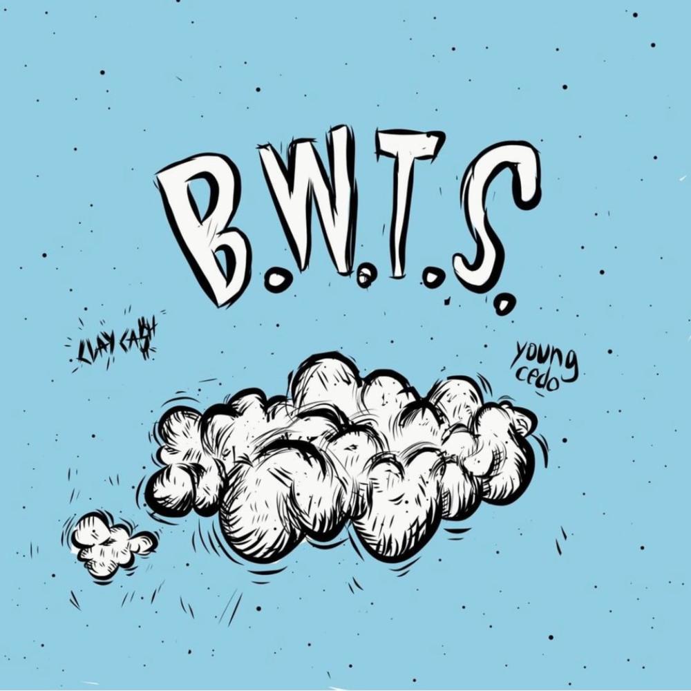 B.W.T.S(feat. Young Cedo) (Explicit)