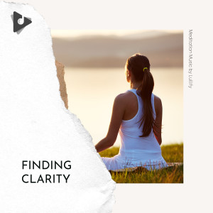 อัลบัม Finding Clarity ศิลปิน Meditation Music by Lullify