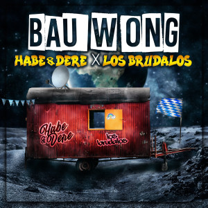 ดาวน์โหลดและฟังเพลง Bauwong (Remix|Explicit) พร้อมเนื้อเพลงจาก Habe & Dere
