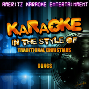 ดาวน์โหลดและฟังเพลง We Wish You a Merry Christmas (In the Style of Traditional Christmas Songs) [Karaoke Version] (Karaoke Version) พร้อมเนื้อเพลงจาก Ameritz Karaoke Entertainment
