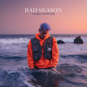 Listen to Bad Season song with lyrics from Mark Dohner