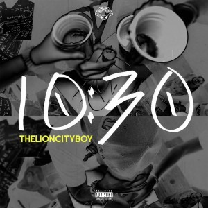 收聽THELIONCITYBOY的1030歌詞歌曲