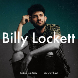 收聽Billy Lockett的Fading Into Grey歌詞歌曲